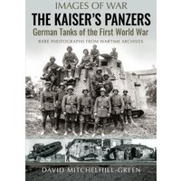 The Kaiser's Panzers