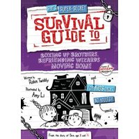 Sam's Super-Secret Survival Guide to Boxing Up Brothers, Befriending Wizards and Moving Home