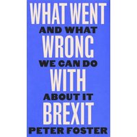 What Went Wrong With Brexit