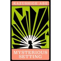 Mysterious Setting
