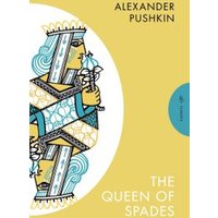 The Queen of Spades and Selected Works