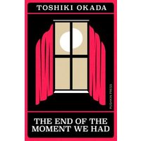 The End of the Moment We Had