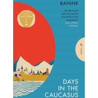 Days in the Caucasus