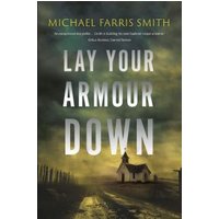 Lay Your Armour Down