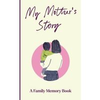 My Mother's Story