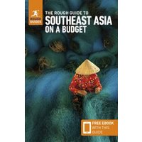 The Rough Guide to Southeast Asia on a Budget
