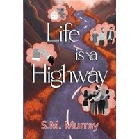 Life Is a Highway