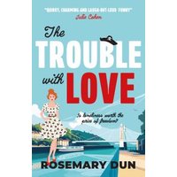 The Trouble With Love
