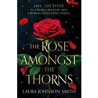 The Rose Amongst the Thorns