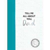 Tell Me All About You, Dad