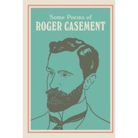 Some Poems of Roger Casement