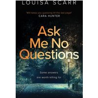 Ask Me No Questions