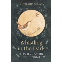 Whistling in the Dark