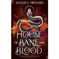 House of Bane and Blood