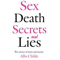Sex, Death, Secrets and Lies
