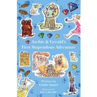 Archie & Gerald's First Stupendous Adventure