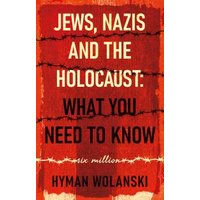 Jews, Nazis and the Holocaust