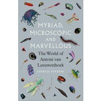 Myriad, Microscopic and Marvellous