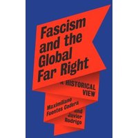 Fascism and the Global Far Right