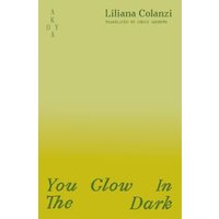 You Glow in the Dark