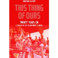 This Thing of Ours