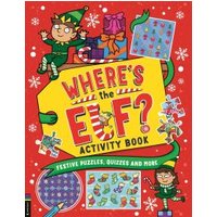 Where's the Elf? Activity Book