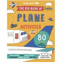 Lonely Planet Kids The Big Book of Plane Activities
