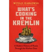 What's Cooking in the Kremlin