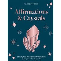 Affirmations & Crystals