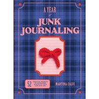 A Year of Junk Journaling