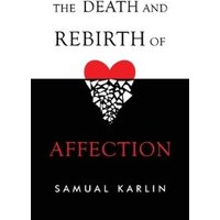 The Death and Rebirth of Affection