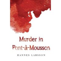 Murder in Pont-a-Mousson