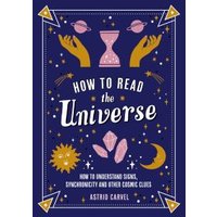How to Read the Universe