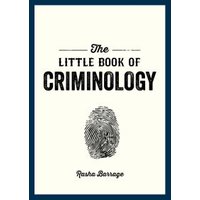The Little Book of Criminology