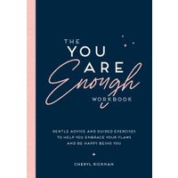 The You Are Enough Workbook