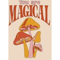 You Are Magical