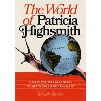 The World Of Patricia Highsmith