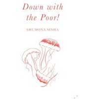 Down With the Poor!