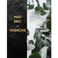 Mud, Salt and Medicine