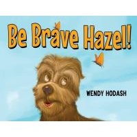 Be Brave Hazel!