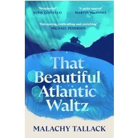 That Beautiful Atlantic Waltz