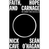 Faith, Hope and Carnage