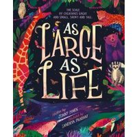 As Large as Life
