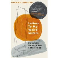 Letters to My Weird Sisters