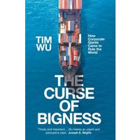 The Curse of Bigness