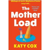 The Mother Load