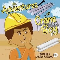 The Adventures of Crane Boy