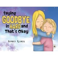 Saying Goodbye Is Hard, and That's Okay