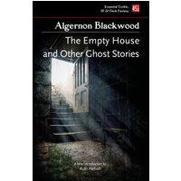 The Empty House and Other Ghost Stories