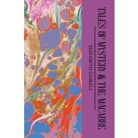 Tales of Mystery and the Macabre